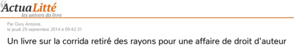 Corrida la Honte Actuallité interdiction couv