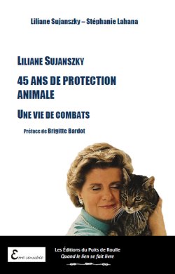Liliane Sjanszky Lahana Puits de Roulle Protection Animale