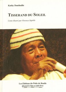 Kathy Dauthuille Kogis Tisserand du Soleil Puits de Roulle